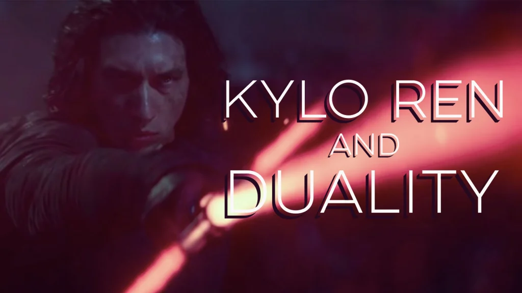 Kylo Ren and Duality
