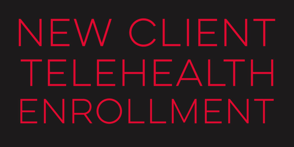 New Client Telehealth Enrollment